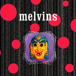 The Melvins : The Anti-Vermin Seed